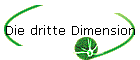 Die dritte Dimension